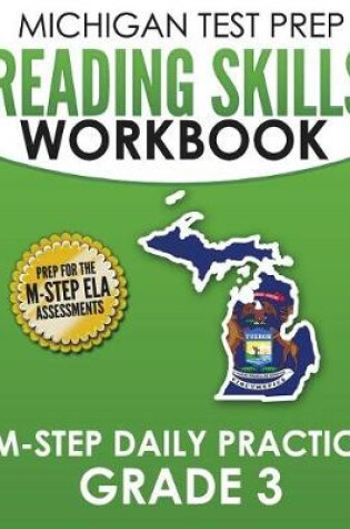 Cover of MICHIGAN TEST PREP Reading Skills Workbook M-STEP Daily Practice Grade 3