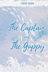 Book cover for The Captain and the Guppy