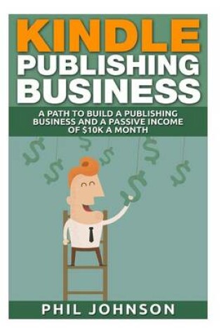 Cover of Kindle Publishing Business