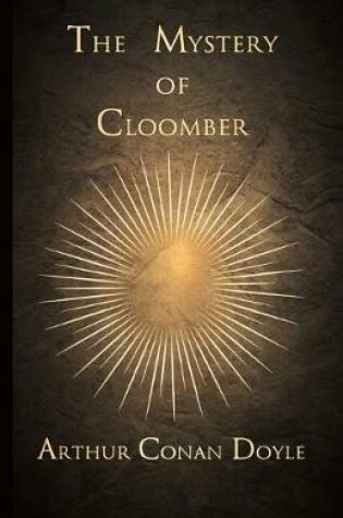 Cover of The Mystery of Cloomber (1889)