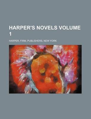 Book cover for Harper's Novels Volume 1