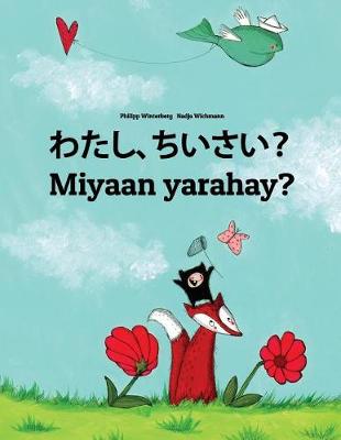 Book cover for Watashi, chiisai? Miyaan yarahay?