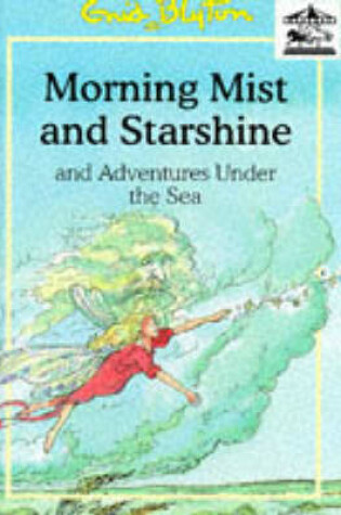 Cover of Morning Mist and Starshine