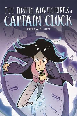 Book cover for The Timely Adventures of Captain Clock