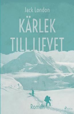 Book cover for K�rlek till lifvet