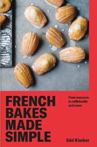 Cover of French Bakes Made Simple