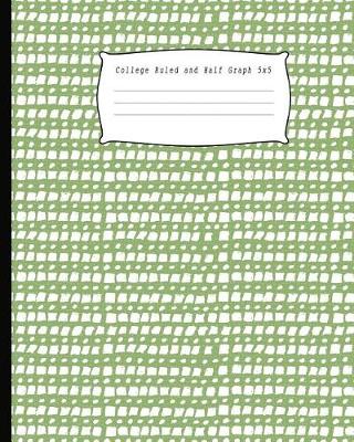 Book cover for College Ruled and Half Graph 5x5