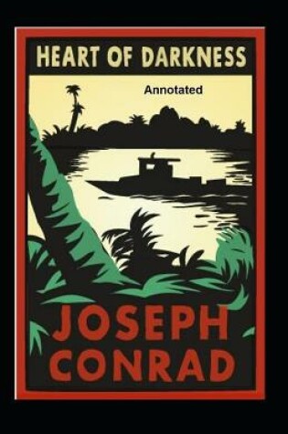 Cover of Heart of Darkness Illustrated by Joseph Conrad