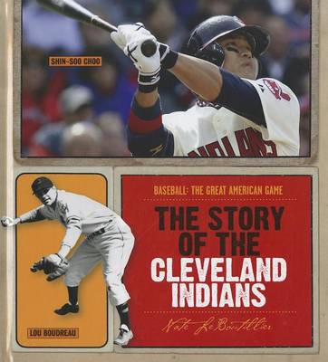 Book cover for The Story of the Cleveland Indians