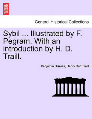 Book cover for Sybil ... Illustrated by F. Pegram. with an Introduction by H. D. Traill.