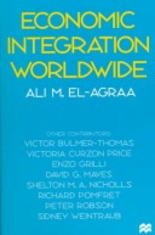 Cover of Economic Integration Worldwide