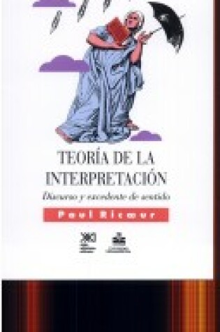 Cover of Teoria de La Interpretacion - Discurso y Excedente de Sentido