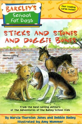 Cover of Sticks and Stones and Doggie Bones