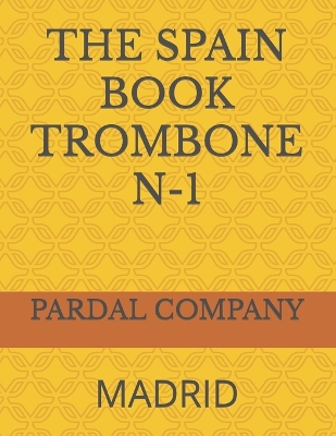 Book cover for The Spain Book Trombone N-1