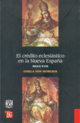 Book cover for El Credito Eclesiastico en la Nueva Espana