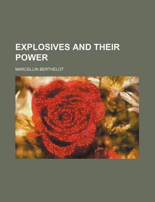 Book cover for Explosives and Their Power