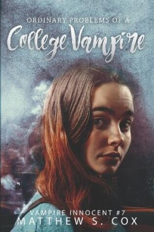 Cover of Ordinary Problems of a College Vampire