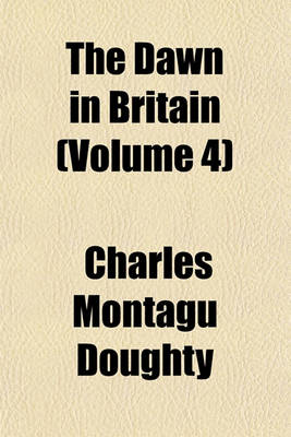 Book cover for The Dawn in Britain (Volume 4)