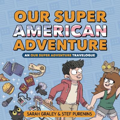 Book cover for Our Super American Adventure