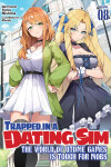 Book cover for Trapped in a Dating Sim: The World of Otome Games is Tough for Mobs (Light Novel) Vol. 8