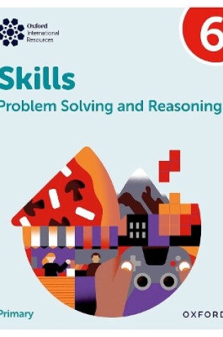 Cover of Oxford International Skills: Problem Solving and Reasoning: Practice Book 6