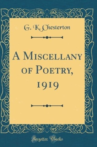 Cover of A Miscellany of Poetry, 1919 (Classic Reprint)