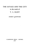Book cover for The Savage and the City in the Work of T.S. Eliot