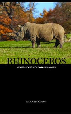 Book cover for Rhinoceros Note Monthly 2020 Planner 12 Month Calendar