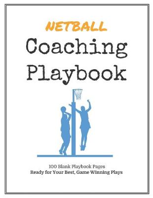 Book cover for Netball Coaching Playbook