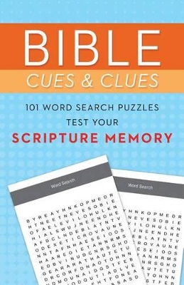 Book cover for Bible Cues and Clues: 101 Word Search Puzzles Test Your Scripture Memory