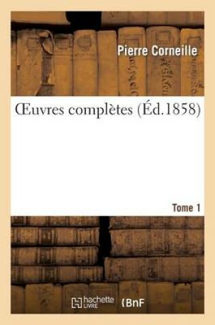 Cover of Oeuvres Compl�tes.Tome 1