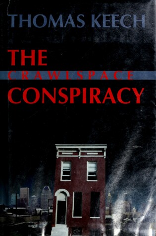 Cover of The Crawlspace Conspiracy