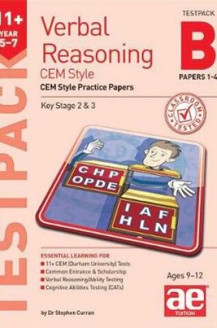 Cover of 11+ Verbal Reasoning Year 5-7 CEM Style Testpack B Papers 1-4