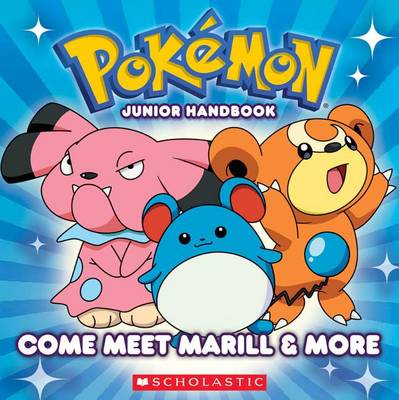 Cover of Come Meet Marill & More