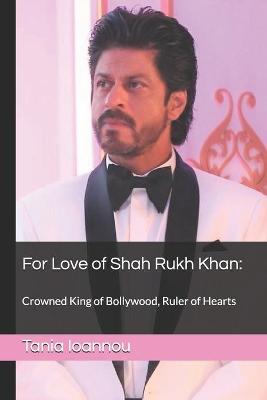 Book cover for For Love of Shah Rukh Khan