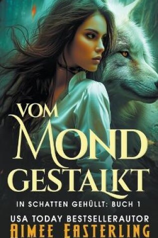 Cover of Vom Mond gestalkt
