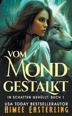 Book cover for Vom Mond gestalkt