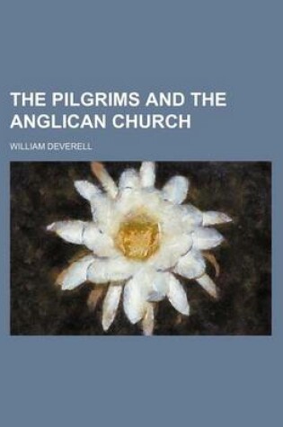 Cover of The Pilgrims and the Anglican Church