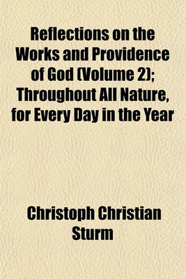 Book cover for Reflections on the Works and Providence of God (Volume 2); Throughout All Nature, for Every Day in the Year