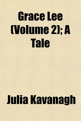 Book cover for Grace Lee (Volume 2); A Tale