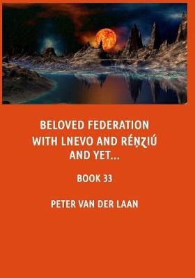 Book cover for Beloved Federation with Lnevo and Renziu and yet...