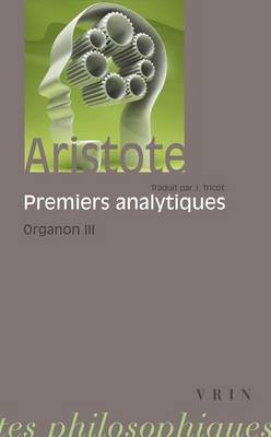 Cover of Aristote: Les Premiers Analytiques