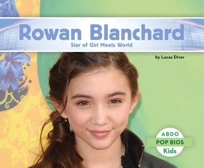 Book cover for Rowan Blanchard: Star of Girl Meets World