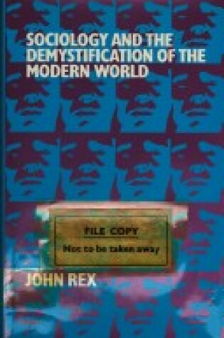 Cover of Sociology and the Demystification of the Modern World