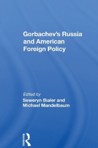 Cover of Gorbachev's Russia And American Foreign Policy