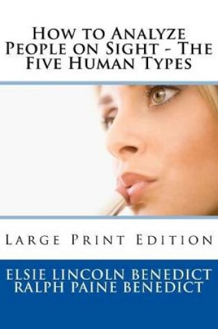 Cover of How to Analyze People on Sight - The Five Human Types
