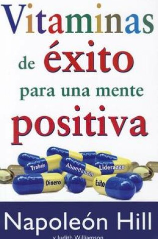 Cover of Vitaminas de Exito Para Una Mente Positiva