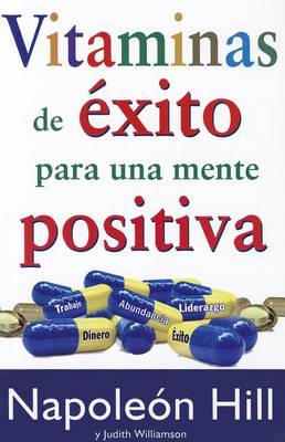 Book cover for Vitaminas de Exito Para Una Mente Positiva