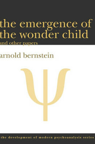 Cover of The Emergence of the Wonder Child and Other Papers