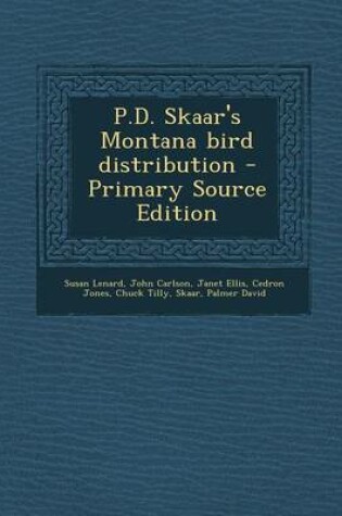 Cover of P.D. Skaar's Montana Bird Distribution - Primary Source Edition